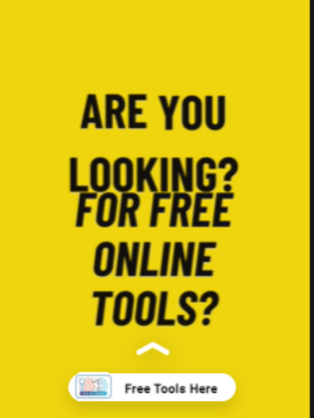 looking for Free Tools Online?